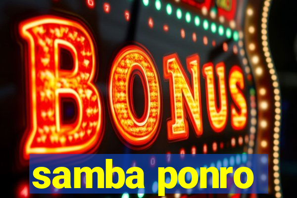 samba ponro